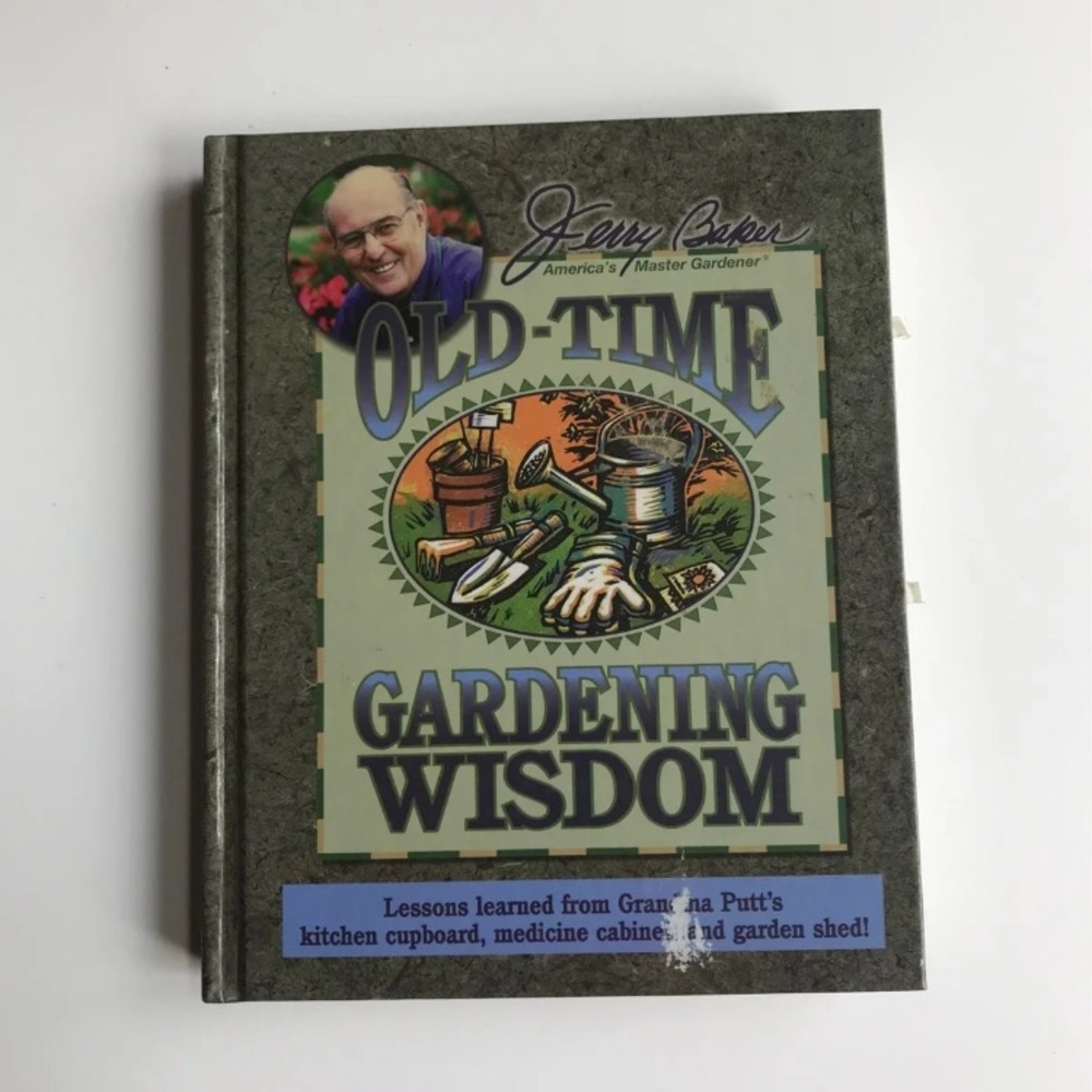 Jerry Baker Old Time Gardening Wisdom Book